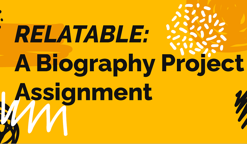 Relatable: Using Biography to Build Community