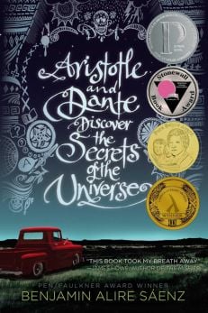 LGBTQ+ Books: Aristotle and Dante Discover the Secrets of the Universe by Benjamin Alire Sáenz