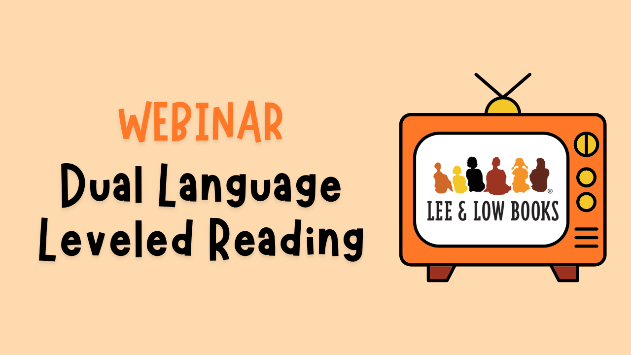 Webinar: Dual Language Leveled Reading