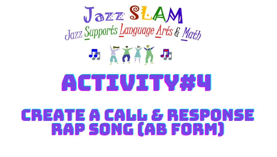 Activity 4: Create a Call & Response Rap Song (AB Form)