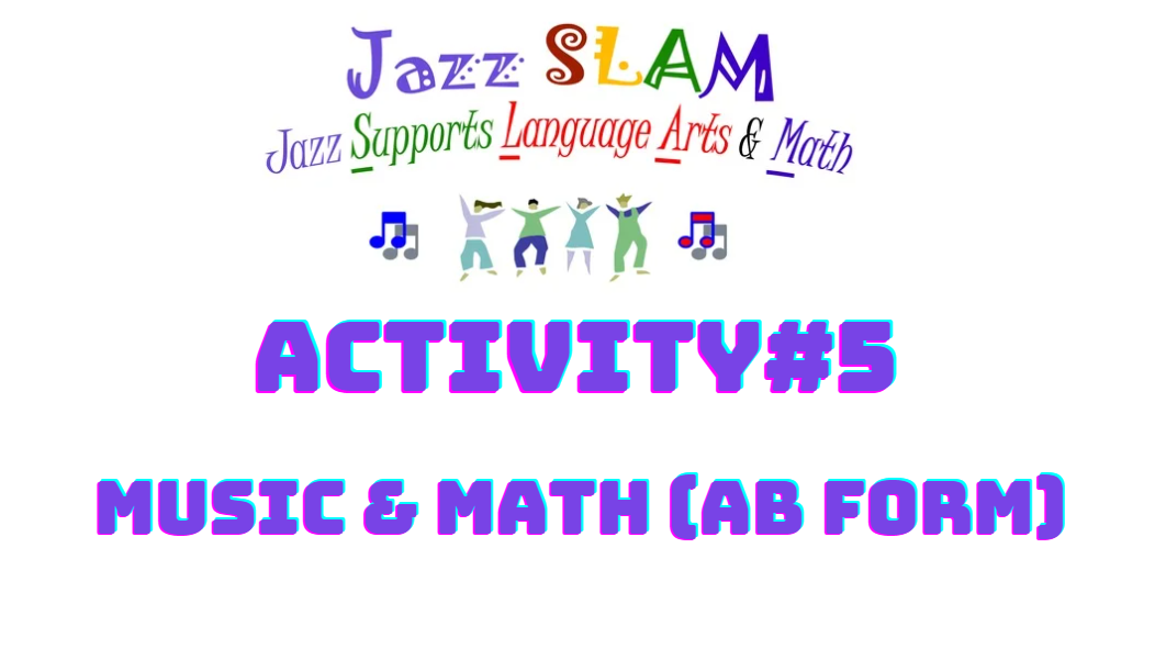 Activity 5: Music & Math (AB Form)
