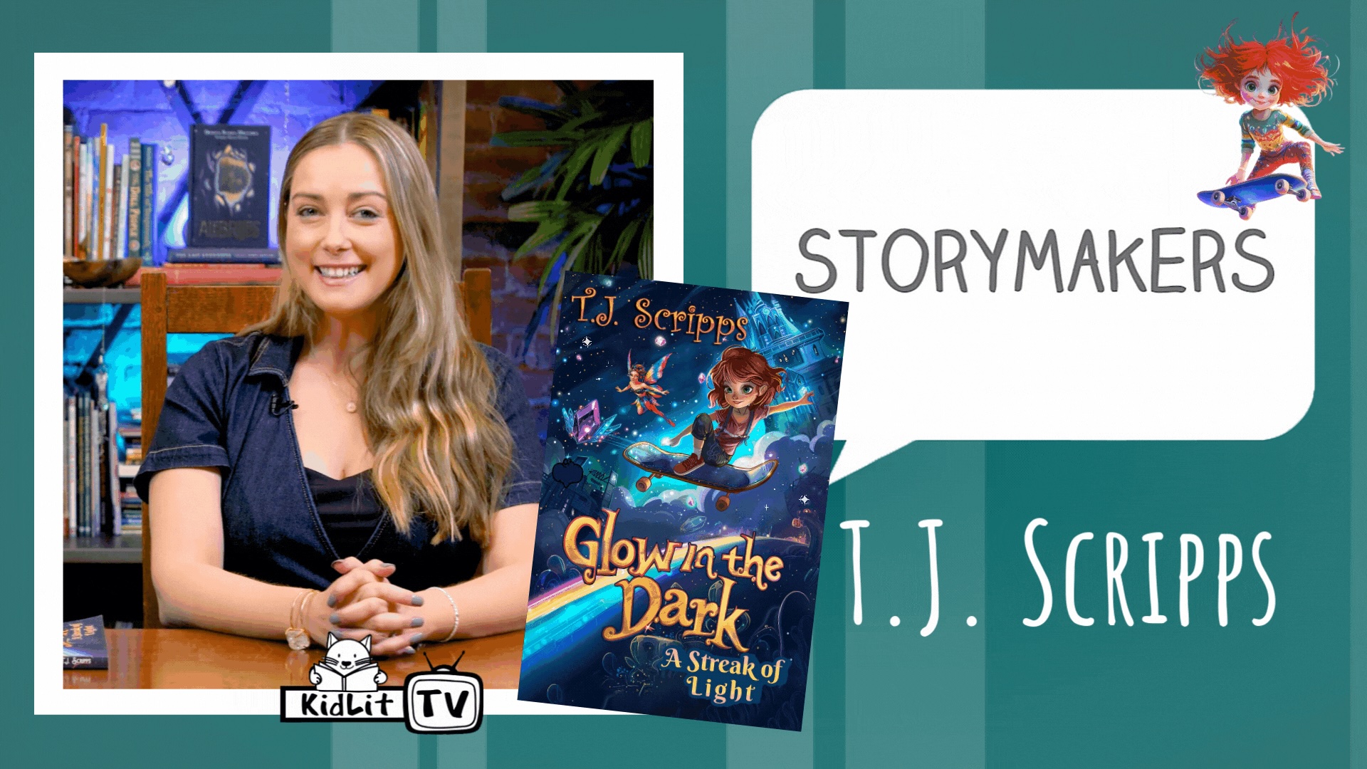 StoryMakers with T.J. Scripps GLOW IN THE DARK: A STREAK OF LIGHT