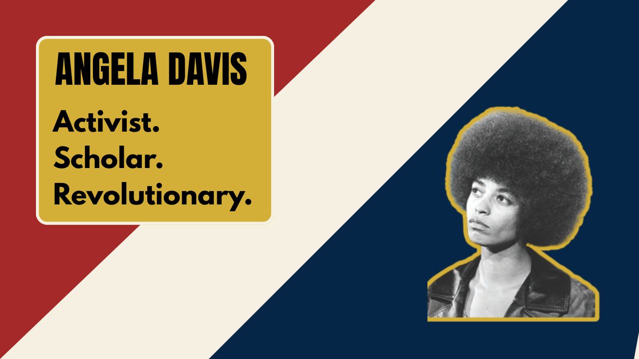 Angela Davis and the Ongoing Fight for Justice, Equality and Freedom