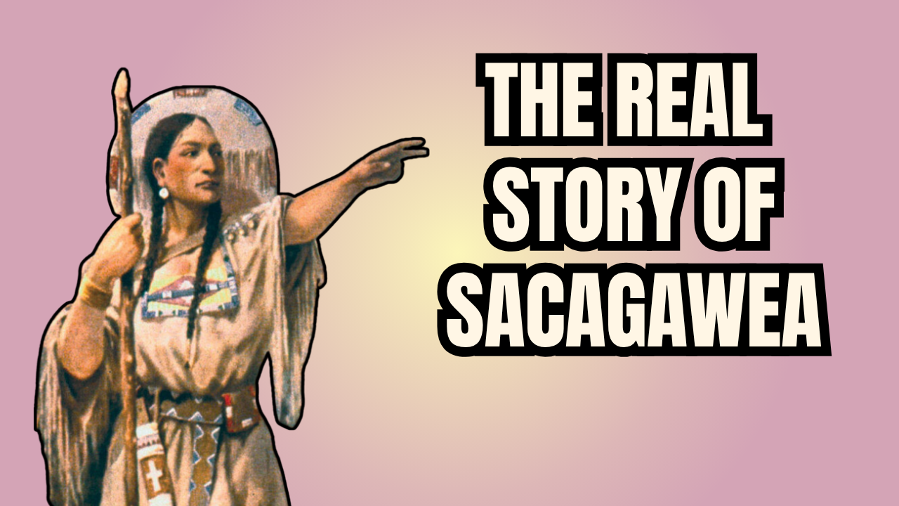 Sacagawea: Guiding the Lewis & Clark Expedition Through Her Homeland
