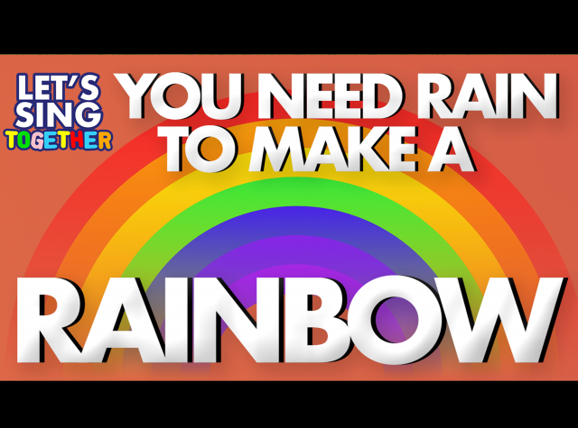Learn about Rainbows with a sing-along song and video