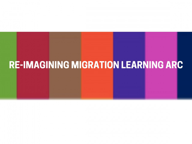 The Re-imagining Migration Learning Arc