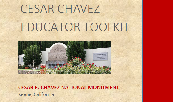 National Park Service's Cesar Chavez Educator K-12 Toolkit 